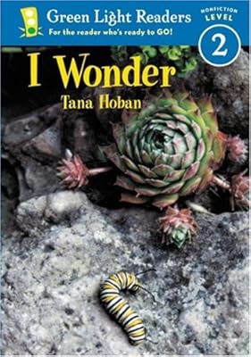 I Wonder (Green Light Readers Level 2)