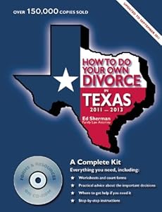 How to Do Your Own Divorce in Texas 2011 - 2013
