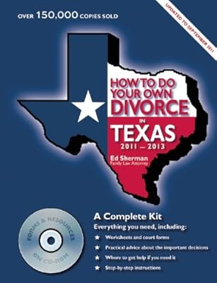 How to Do Your Own Divorce in Texas 2011 - 2013