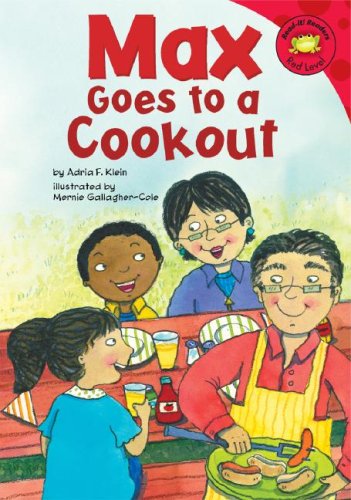 Max Goes to a Cookout (Read-It! Readers) by Adria F Klein