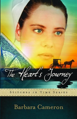 The Heart's Journey: Stitches in Time Series | Book 2 by Barbara Cameron