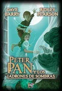 Peter y los ladrones de sombras/ Peter and the Shadow Thieves (Spanish Edition) (Starcatchers)