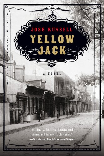 Yellow Jack: A Novel by Josh Russell