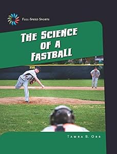 The Science of a Fastball