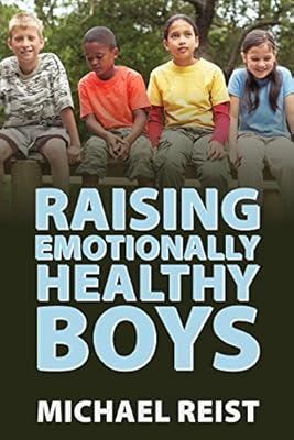 Raising Emotionally Healthy Boys