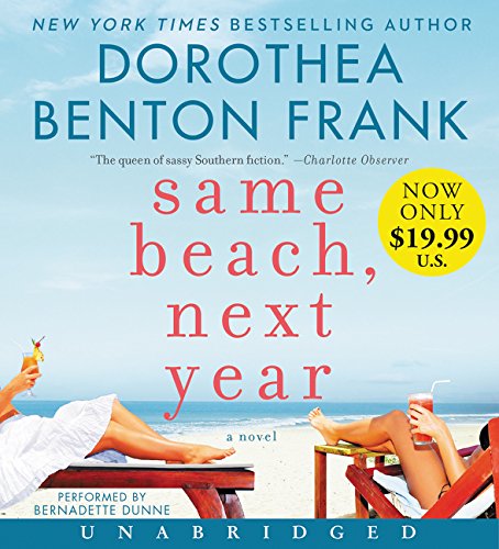 Same Beach, Next Year Low Price CD by Dorothea Benton Frank