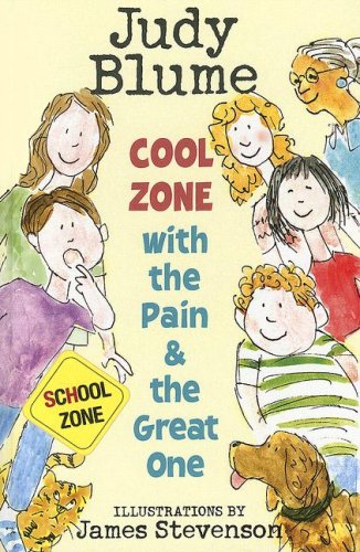 Cool Zone with the Pain and the Great One (Pain & the Great One) by Judy Blume