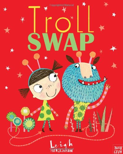 Troll Swap by Leigh Hodgkinson