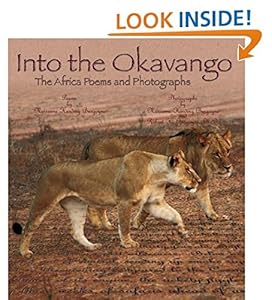 Into the Okavango: The Africa Poems and Photographs by Marianne Harding Burgoyne