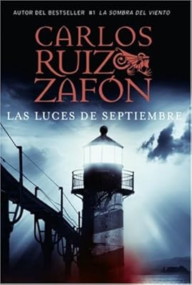 Las Luces de Septiembre: Novela (Spanish Edition)