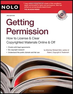 Getting Permission: How to License & Clear Copyrighted Materials Online and Off