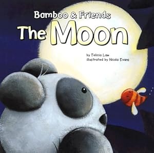The Moon (Bamboo & Friends)