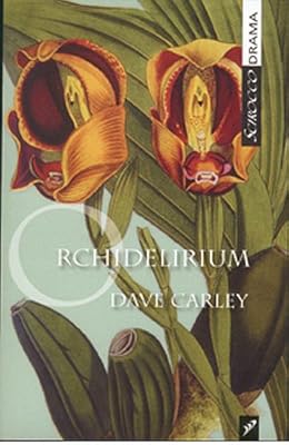 Orchidelirium (Scirocco Drama)
