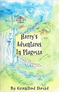 Harry's Adventures in Plugovia by GranDad David