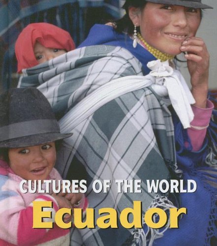 Ecuador (Cultures of the World) by Erin Foley