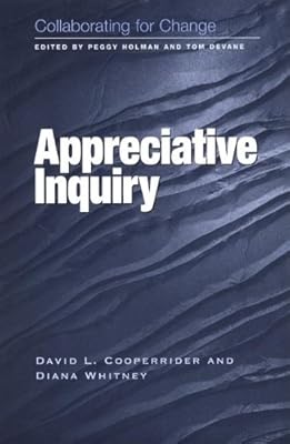 Collaborating for Change: Appreciative Inquiry