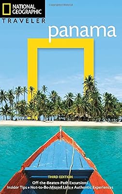 National Geographic Traveler: Panama, 3rd Edition