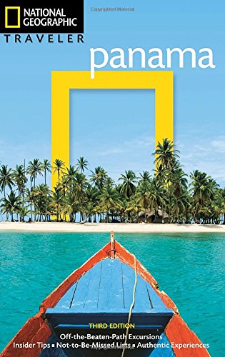 National Geographic Traveler: Panama, 3rd Edition by Christopher Baker  ,