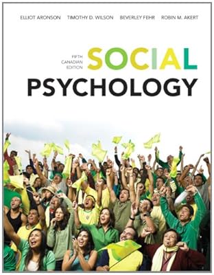 Social Psychology, Fifth Canadian Edition with MyPsychLab (5th Edition)