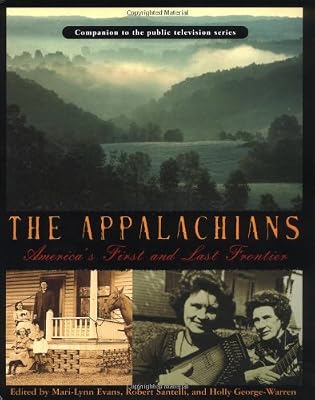 The Appalachians: America's First and Last Frontier