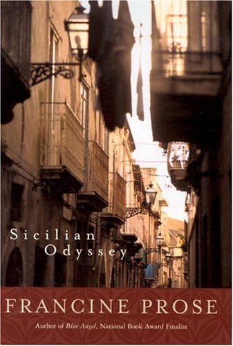 Sicilian Odyssey (National Geographic Directions) by Francine Prose