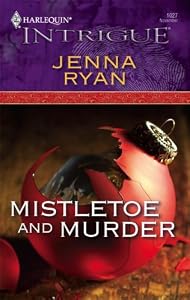 Mistletoe and Murder (Harlequin Intrigue)