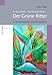 Suchen : Der gr�ne Ritter. Es war einmal... und ist noch immer... Ein Weihnachtsm�rchen und andere Geschichten