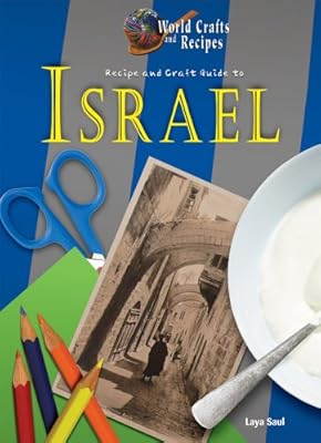 Recipe and Craft Guide to Israel