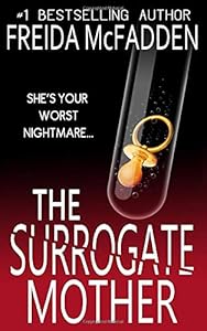 The Surrogate Mother: An addictive psychological thriller you won't be able to put down