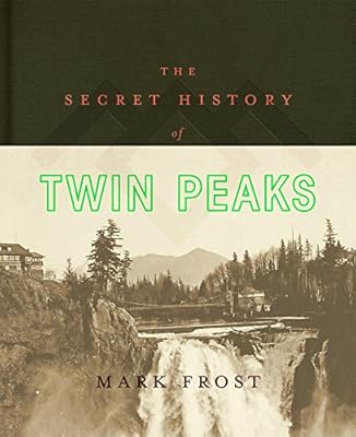 The Secret History of Twin Peaks