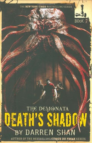 The Demonata #7: Death's Shadow by Darren Shan