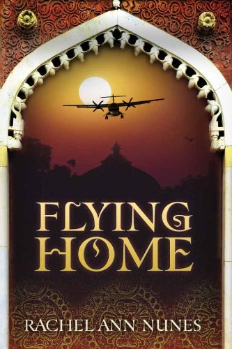Flying Home by Rachel Ann Nunes