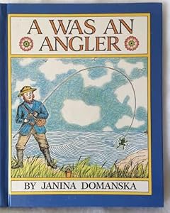 A Was an Angler
