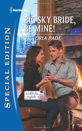 Big Sky Bride, Be Mine! by Victoria Pade