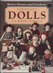 Cherished Dolls To Make For Fun