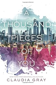 A Thousand Pieces of You