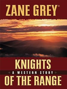 Knights of the range