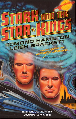 Stark and the Star Kings by Edmond Hamilton