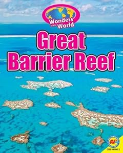 The Great Barrier Reef (Wonders of the World)