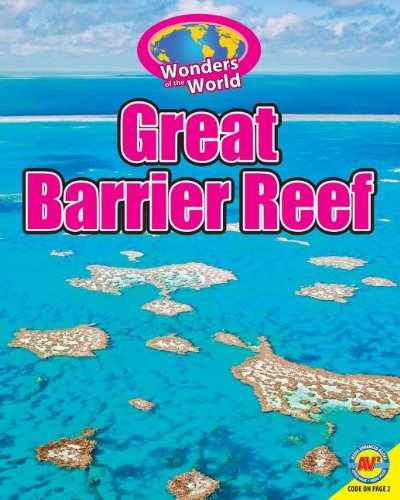 The Great Barrier Reef (Wonders of the World) by Erinn Banting