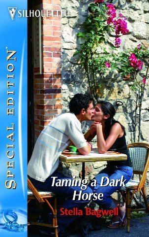Taming a dark horse by Stella Bagwell