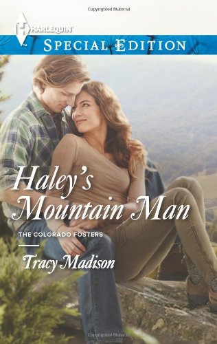 Haley's Mountain Man (Harlequin Special Edition) by Tracy Madison