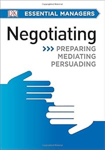 DK Essential Managers: Negotiating