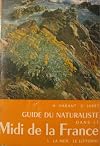 Guide du naturaliste dans le midi de la France T1. la mer, le littoral