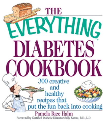 The Everything Diabetes Cookbook (Everything®) by Pamela Rice Hahn