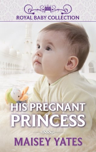 His Pregnant Princess (Royal Baby Collection) by Susan Stephens