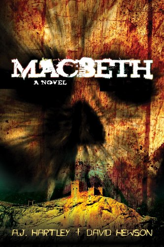 Macbeth: A Novel by A.J. Hartley