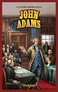 John Adams (Jr. Graphic Founding Fathers)