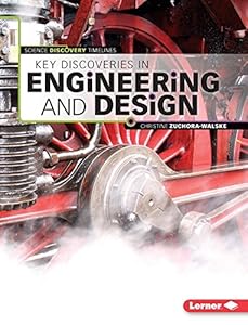 Key Discoveries in Engineering and Design