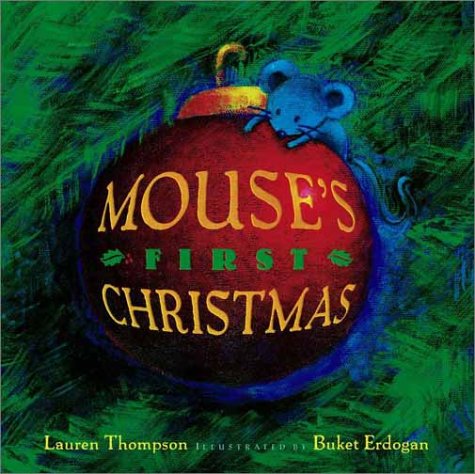 Mouse's First Christmas (Classic Board Books) by Lauren Thompson